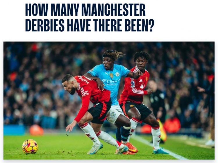 曼市德比数据：曼城62胜曼联80胜54场战平，历史首战在1891年